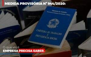 Medida Provisoria O Que Voce Empresa Precisa Saber Notícias E Artigos Contábeis - Contabilidade na Paraíba | Exatus Soluções Contábeis e Empresariais