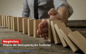 Negocios Plano De Recuperacao Judicial Notícias E Artigos Contábeis - Contabilidade na Paraíba | Exatus Soluções Contábeis e Empresariais