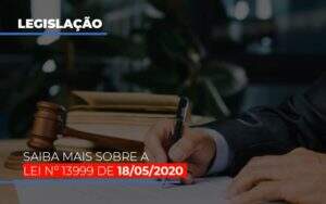 Lei N 13999 De 18 05 2020 Notícias E Artigos Contábeis - Contabilidade na Paraíba | Exatus Soluções Contábeis e Empresariais