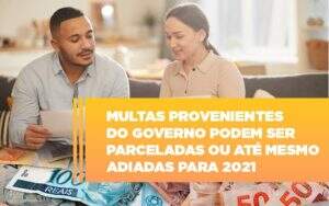 Vai Um Pouco De Folego Multas Do Governo Podem Ser Parceladas Notícias E Artigos Contábeis - Contabilidade na Paraíba | Exatus Soluções Contábeis e Empresariais