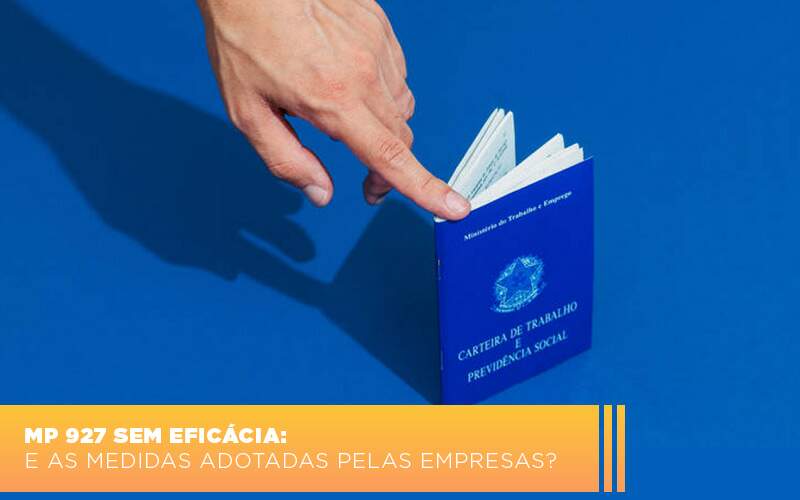 Mp 927 Sem Eficacia E As Medidas Adotadas Pelas Empresas - Contabilidade na Paraíba | Exatus Soluções Contábeis e Empresariais