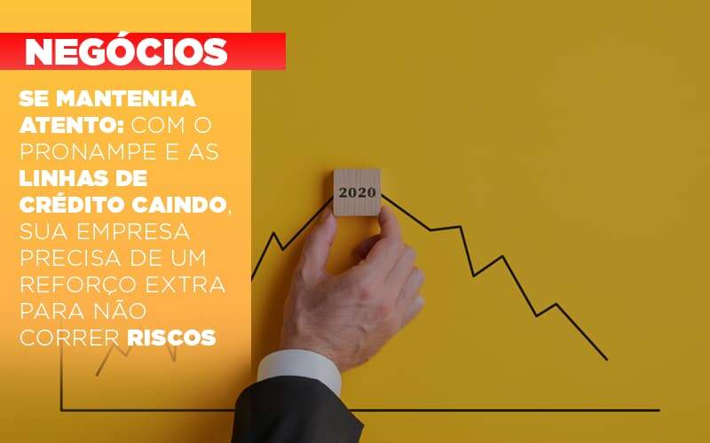 Se Mantenha Atento Com O Pronampe E As Linhas De Credito Caindo Sua Empresa Precisa De Um Reforco Extra Para Nao Correr Riscos - Contabilidade na Paraíba | Exatus Soluções Contábeis e Empresariais