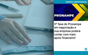 3 Fase Do Pronampe Em Negociacao E Sua Empresa Podera Contar Com Mais Apoio Financeiro - Contabilidade na Paraíba | Exatus Soluções Contábeis e Empresariais