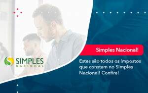 Simples Nacional Conheca Os Impostos Recolhidos Neste Regime 1 - Contabilidade na Paraíba | Exatus Soluções Contábeis e Empresariais