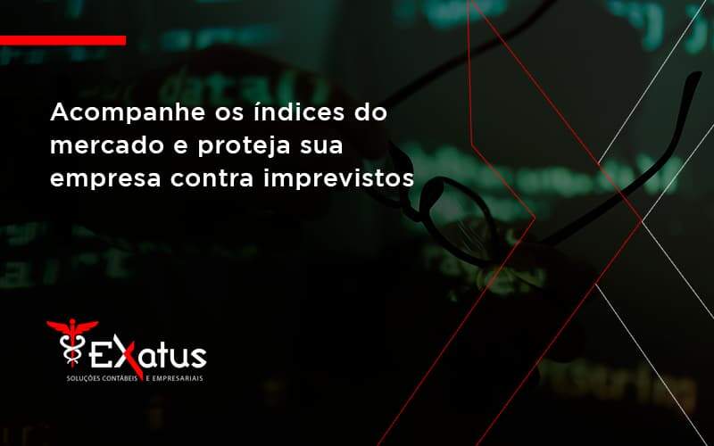 Acompanhe Os Indicativos Marcados E Projetados Exatus Solucoes - Contabilidade na Paraíba | Exatus Soluções Contábeis e Empresariais