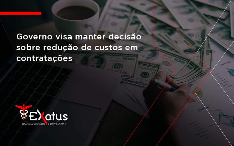 Governo Visa Manter Decisao Sobre Exatus Solucoes - Contabilidade na Paraíba | Exatus Soluções Contábeis e Empresariais